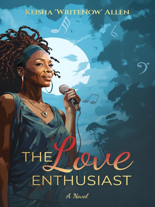 Title details for The Love Enthusiast by Keisha 'WriteNow' Allen - Wait list